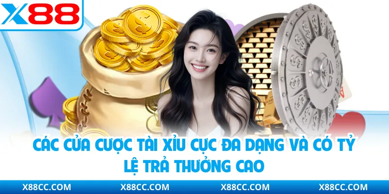 X88 Tài Xỉu - Cược Dễ Hiểu, Xác Suất Trúng Cao Cho Hội Viên 3 Các cửa cược tài xỉu cực đa dạng và có tỷ lệ trả thưởng cao